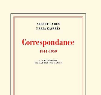 Albert Camus, Maria Casarès - Correspondance (1944-1959)