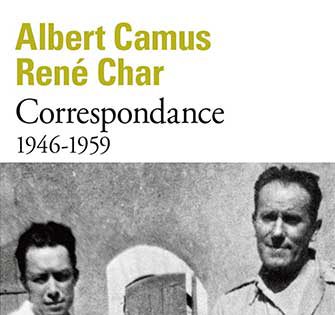 Albert Camus, René Char - Correspondance (1946-1959)