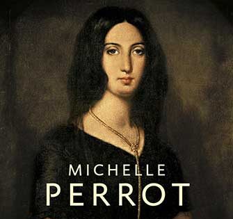 Michelle Perrot - George Sand à Nohant - Une maison d'artiste