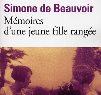 Simone de Beauvoir - Mémoires d'une jeune fille rangée